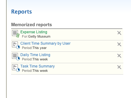 Access memorized and recently viewed reports.
